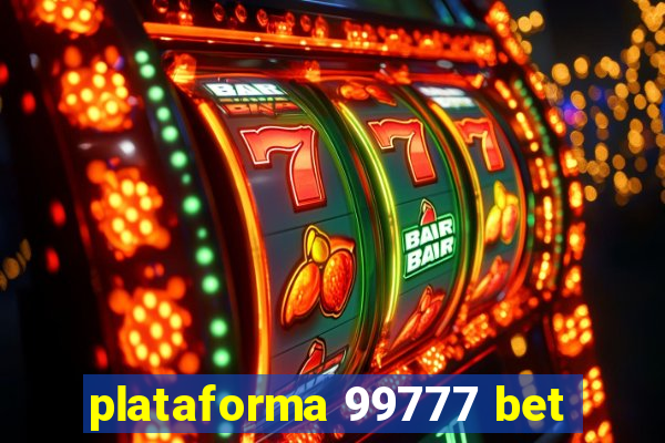 plataforma 99777 bet